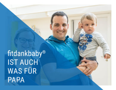 Ein Papa bei fitdankbaby®