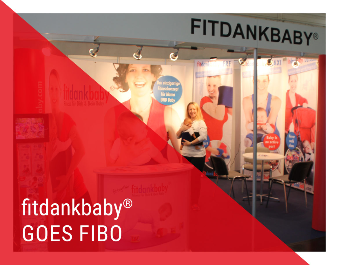 fitdankbaby® auf der FIBO fitdankbaby® auf der FIBO